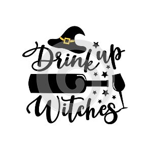 Drink up witches- funny Halloween greeting