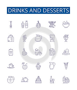 Drinks and desserts line icons signs set. Design collection of Cocktails, Beverages, Juices, Smoothies, Beer, Wine, Soup