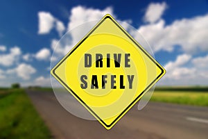 Drive safely