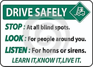 Drive Safely Stop Look Listen Sign On White Background