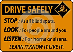 Drive Safely Stop Look Listen Sign On White Background