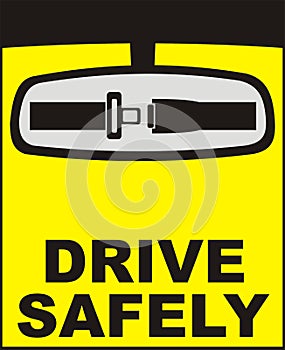 Drive safely vector