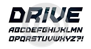 Drive style alphabet. Bold italic font, minimalist type for modern dynamic logo, sport headline, gym posters and