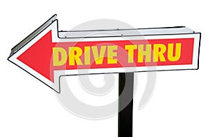 DRIVE THRU sign