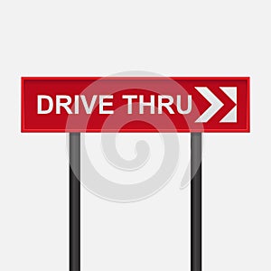 Drive thru sign,White text written  on a red background.