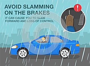 Driving on a rainy and slippery road. Avoid slamming on the brakes, it can cause you to slide forward and loss control. photo