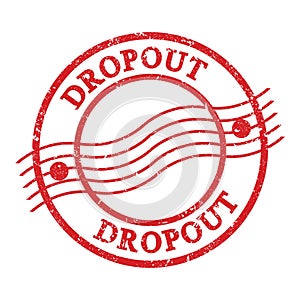 DROPOUT, text written on red postal stamp