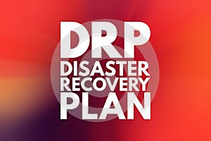 DRP - Disaster Recovery Plan acronym, business concept background