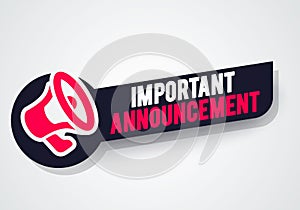 Vector Illustration Important Announcement Warning Megaphone Label photo