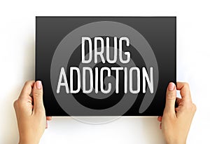 Drug addiction text quote on card, concept background