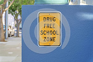 Drug free school zone on a yellow signage at San Francisco, California