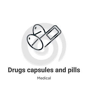 Drugs capsules and pills outline vector icon. Thin line black drugs capsules and pills icon, flat vector simple element