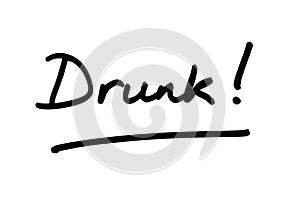Drunk