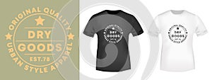 Dry Goods Vintage design for t-shirt stamps, tee print, applique, badge, label casual clothing, or other printing