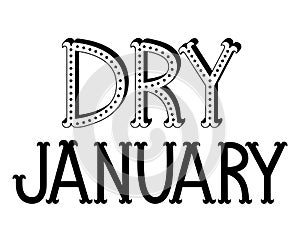 Dry January lettering quote