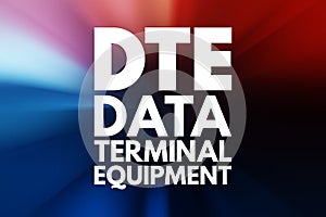 DTE - Data Terminal Equipment acronym, technology concept background