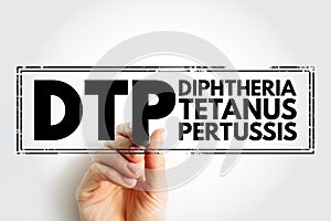 DTP Diphtheria Tetanus Pertussis - bacterial diseases that can be safely prevented with vaccines, acronym text concept stamp