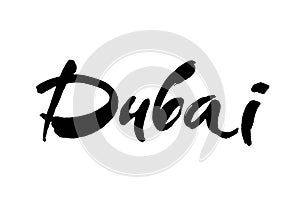 Dubai. Brush Lettering of UAE Dubai city. Modern brush calligraphy. Isolated on white background.