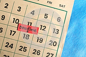 Due date and deadline reminder concept. Marked calendar date with note.