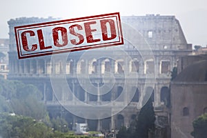 Due to the epidemic of the COVID-19 virus the Colosseum of roma is closed
