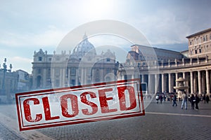 Due to the epidemic of the COVID-19 virus Vatican is closed