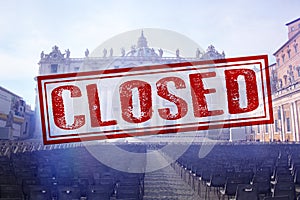 Due to the epidemic of the COVID-19 virus Vatican is closed
