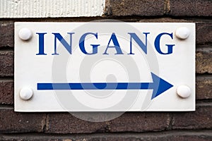 Dutch Entrance Sign Ingang