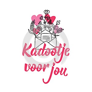 Dutch text: Gift for you. Lettering. vector. element for flyers, banner and posters Modern calligraphy. Kadootje voor jou