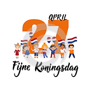 Dutch text: Happy King`s Day, April 27th. Lettering. vector. element for flyers, banner and posters. kids logo