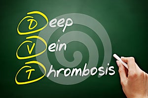 DVT - Deep Vein Thrombosis, acronym health concept on blackboard