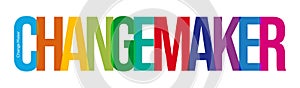 Dynamic typography spells out CHANGEMAKER with bright overlapping colors symbolizing progress and social innovation