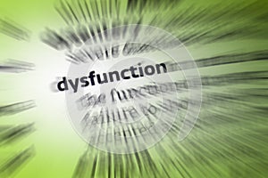 Dysfunction - abnormality or impairment photo