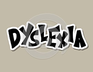 Dyslexia stylized text. Vector word with decor photo