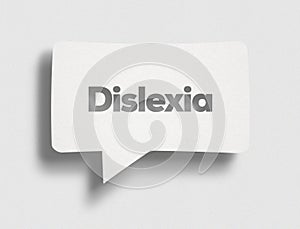 Dyslexia with white bubble photo