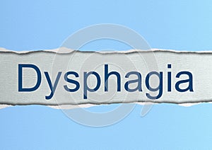 Dysphagia word medical gastroenterological term concept design isolated on blue torn paper background photo