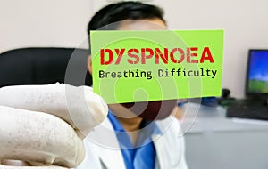 Dyspnoea (Breathing difficulty or Shortness of breath)