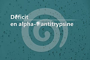DÃÂ©ficit en alpha-1 antitrypsine, liste de contrÃÂ´le pour les patients. Fond texturÃÂ© avec copie vide pour le texte photo