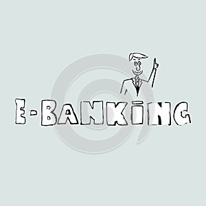 E-banking - handwritten inscription on a blue background photo