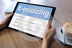 E-invoicing, Online banking and payment. Technology and business concept.