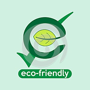 E Letter Eco Friendly Guarantee Sign