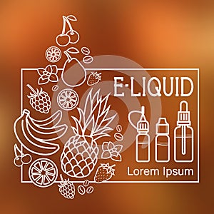 E-Liquid illustration of different flavor. Liquid to vape