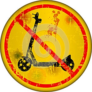 E-Scooter prohibition and warning sign, grungy style, vector illustration