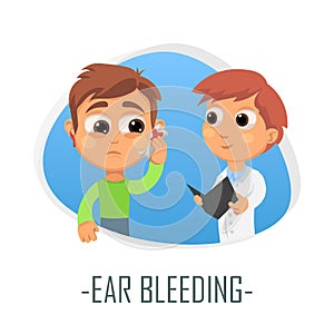 Ear bleeding medical concept. Vector illustration.