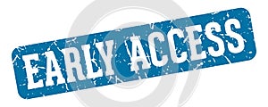 early access rectangular sign. early access stamp