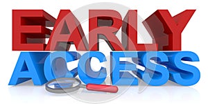 Early access on white