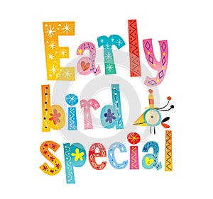 Early bird special - decorative lettering banner