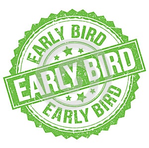 EARLY BIRD text on green round stamp sign