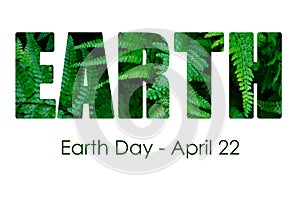 Earth Day, April 22, Concept Image