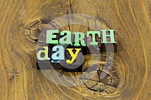Earth day caring planet conservation recycle eco friendly