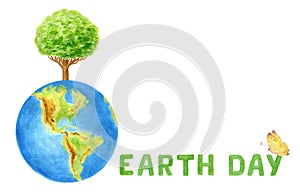 Earth Day concept for banner, poster or greeting card. World Environment Day. Saving planet. Hand drawn watercolor painting